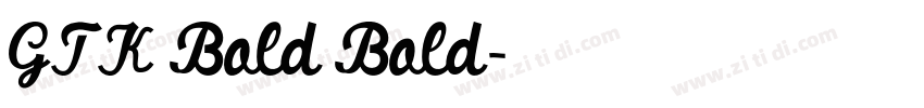 GTK Bold Bold字体转换 GTK Bold Bold字体转换